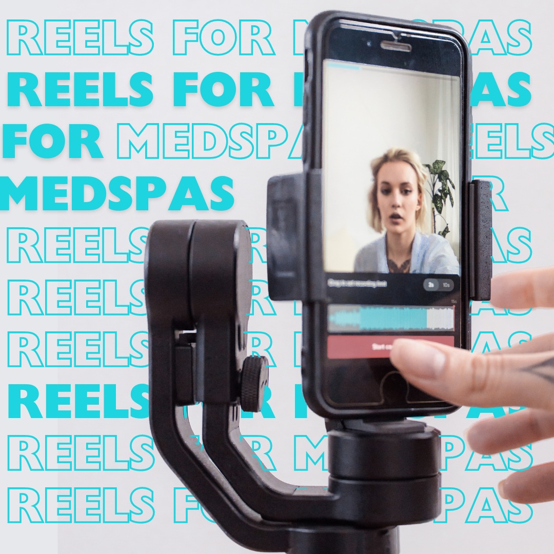 Recording a reel for a medspa